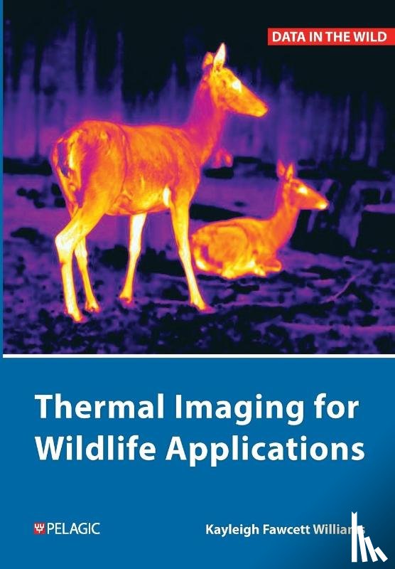 Fawcett Williams, Kayleigh - Thermal Imaging for Wildlife Applications