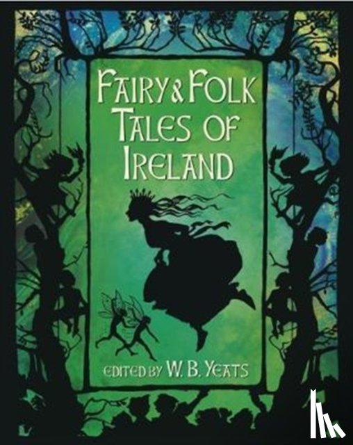 Yeats, W. B. - Fairy & Folk Tales of Ireland