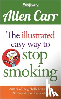 Carr, Allen - The Illustrated Easy Way to Stop Smoking