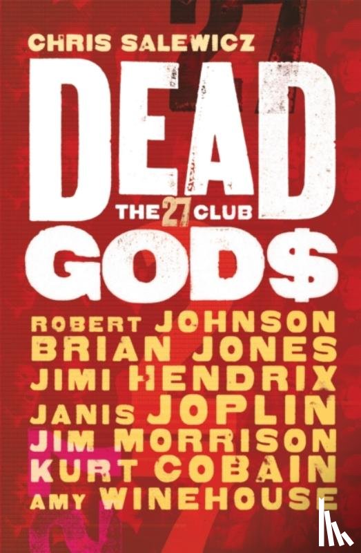 Salewicz, Chris - Dead Gods: The 27 Club