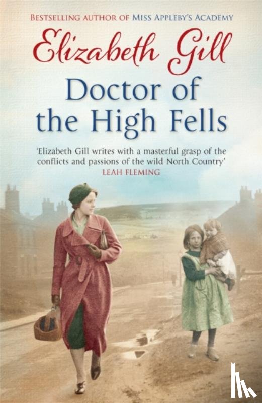Gill, Elizabeth - Doctor of the High Fells