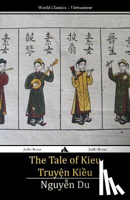 Du, Nguyen - The Tale of Kieu: Truyen Kieu
