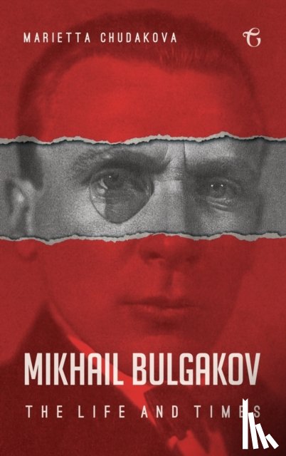 Chudakova, Marietta - Mikhail Bulgakov