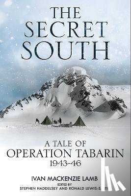 Lamb, I.Mackenzie, Haddelsey, Stephen - The Secret South