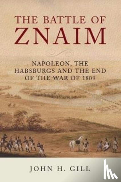 Gill, John H - The Battle of Znaim