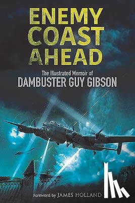 Gibson, Guy - Enemy Coast Ahead