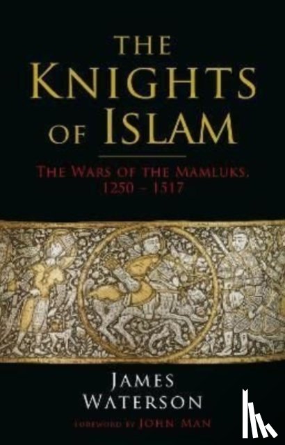 Waterson, James - The Knights of Islam
