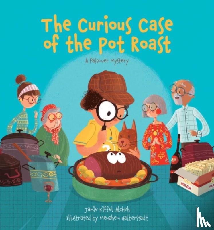 Kiffel-Alcheh, Jamie - The Curious Case of the Pot Roast