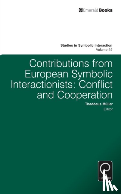  - Contributions from European Symbolic Interactionists