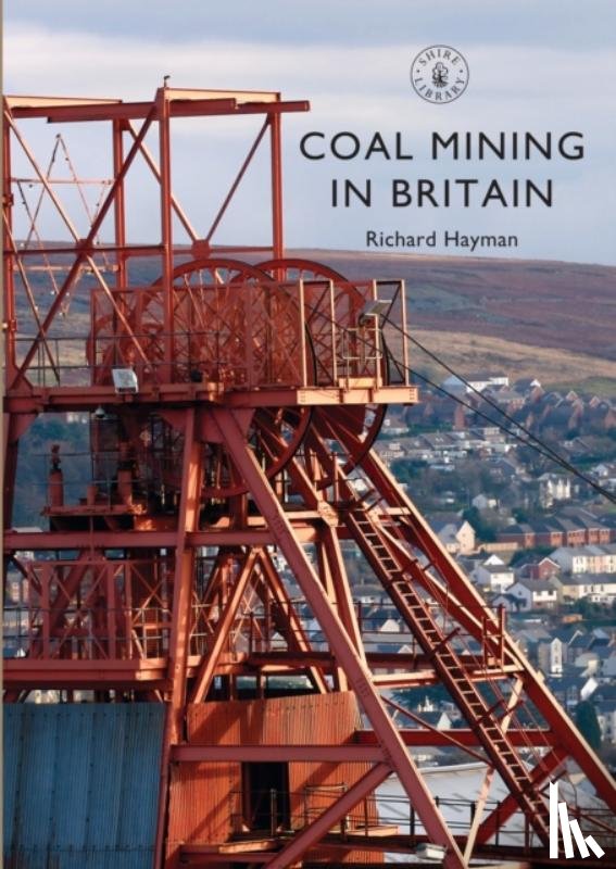 Hayman, Richard - Coal Mining in Britain