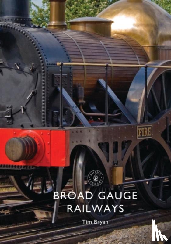 Bryan, Tim - Broad Gauge Railways