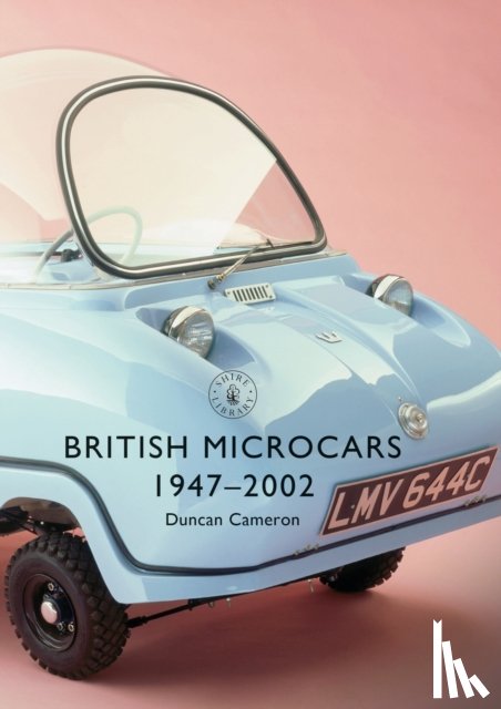 Cameron, Duncan - British Microcars 1947–2002