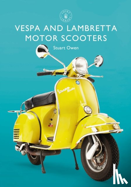 Owen, Stuart - Vespa and Lambretta Motor Scooters