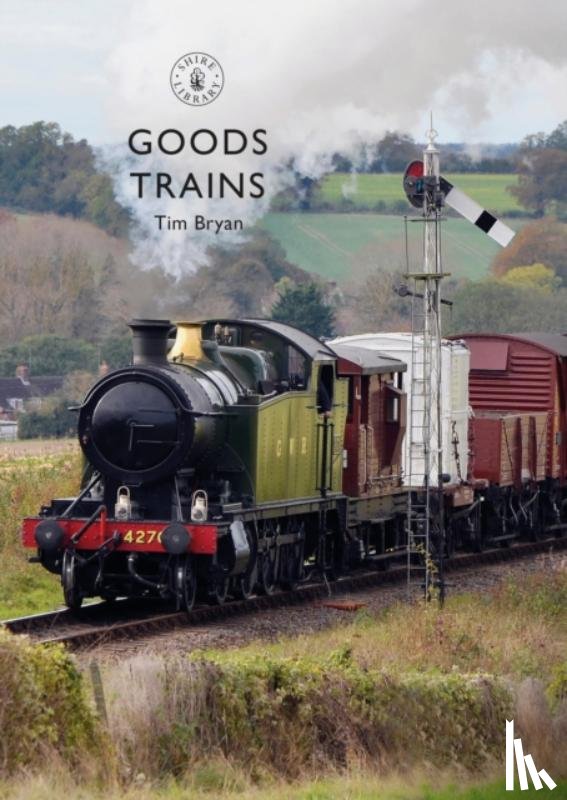 Bryan, Tim - Goods Trains