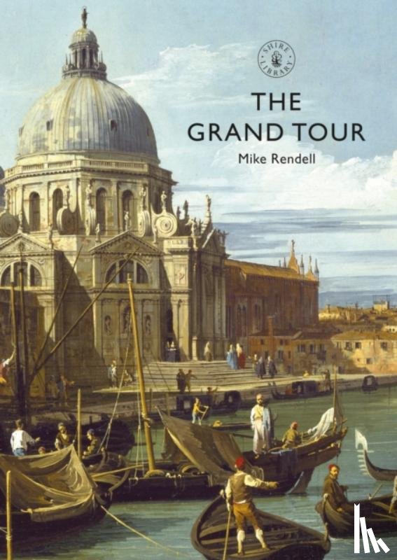 Rendell, Mike - The Grand Tour