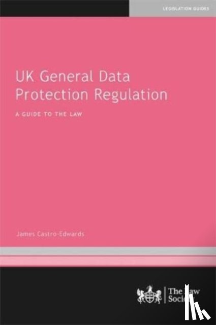 Castro-Edwards, James - UK General Data Protection Regulation
