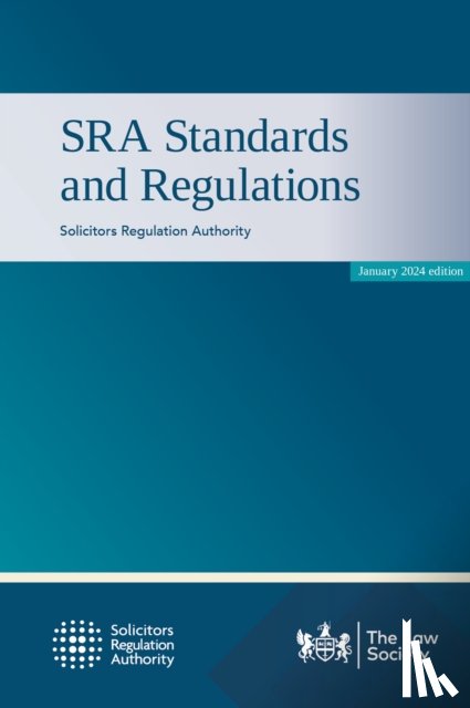 Authority, Solicitors Regulation - SRA Standards and Regulations