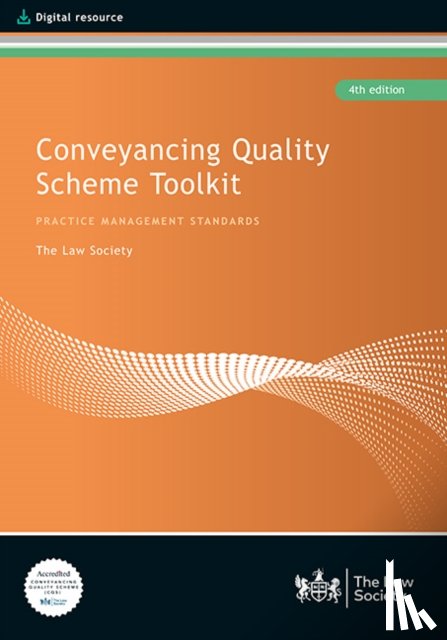 Law Society, The - Conveyancing Quality Scheme Toolkit