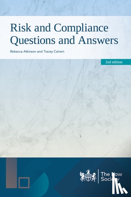 Atkinson, Rebecca, Calvert, Tracey - Risk and Compliance Questions and Answers