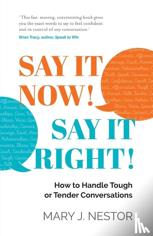 Nestor, Mary J. - SAY IT NOW! SAY IT RIGHT!