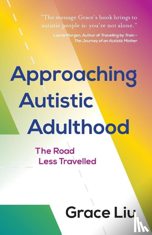 Liu, Grace - Approaching Autistic Adulthood
