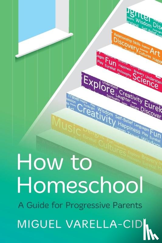 Varella-Cid, Miguel - How to Homeschool