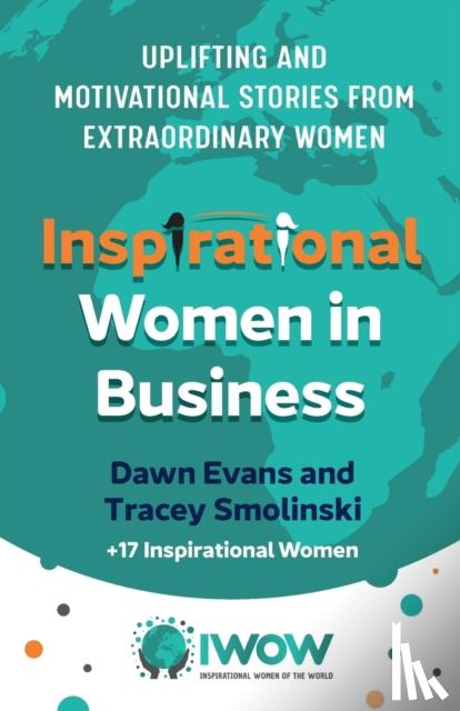 Evans, Dawn, Smolinski, Tracey - Inspirational Women in Business