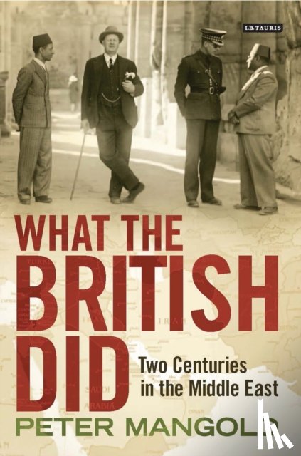 Mangold, Peter - What the British Did