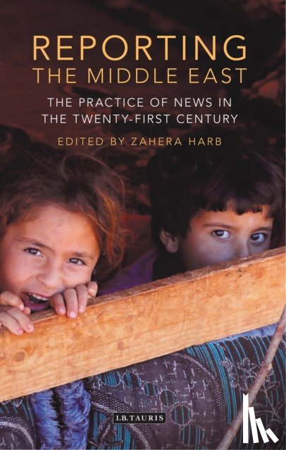  - Reporting the Middle East
