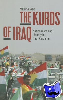 Aziz, Mahir A. - The Kurds of Iraq