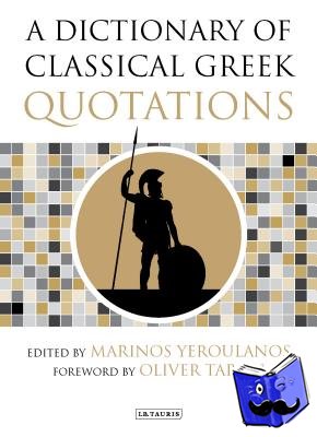  - A Dictionary of Classical Greek Quotations