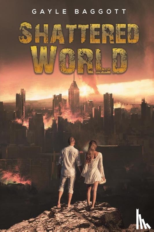 Baggott, Gayle - Shattered World
