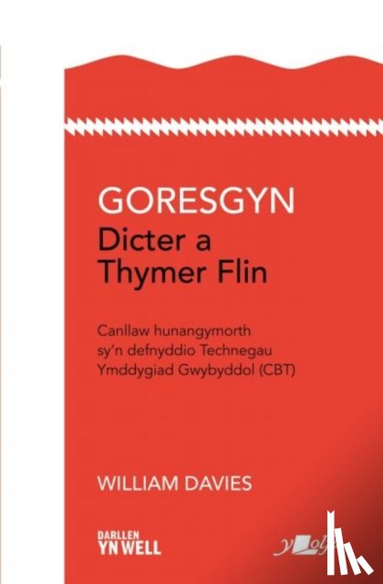 Davies, William - Darllen yn Well: Gorsgyn Dicter a Thymer Flin