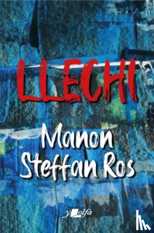 Ros, Manon Steffan - Llechi