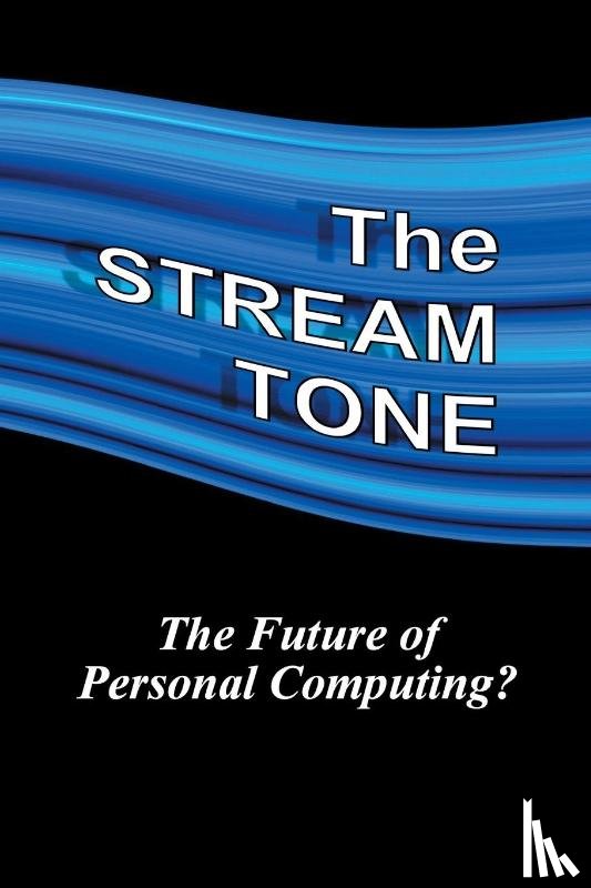 Gilling, T. - The STREAM TONE