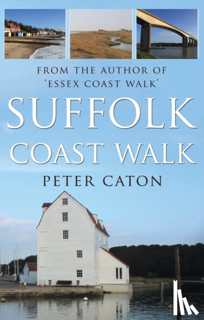 Caton, Peter - Suffolk Coast Walk