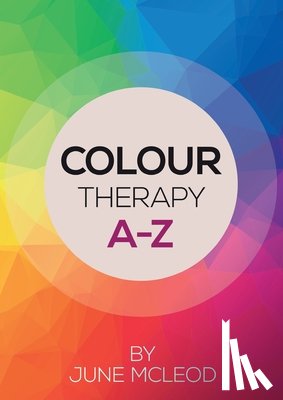 McLeod, June - Colour Therapy A-Z
