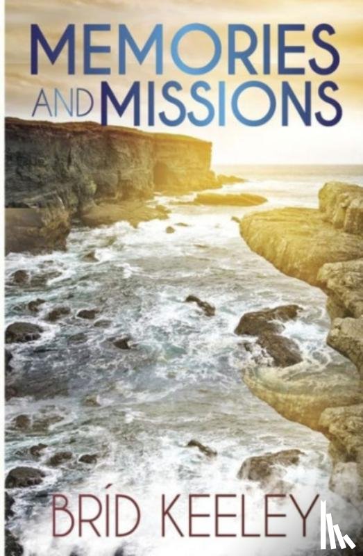 Keely, Brid - Memories and Missions