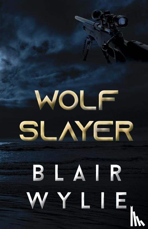 Wylie, Blair - Wolf Slayer