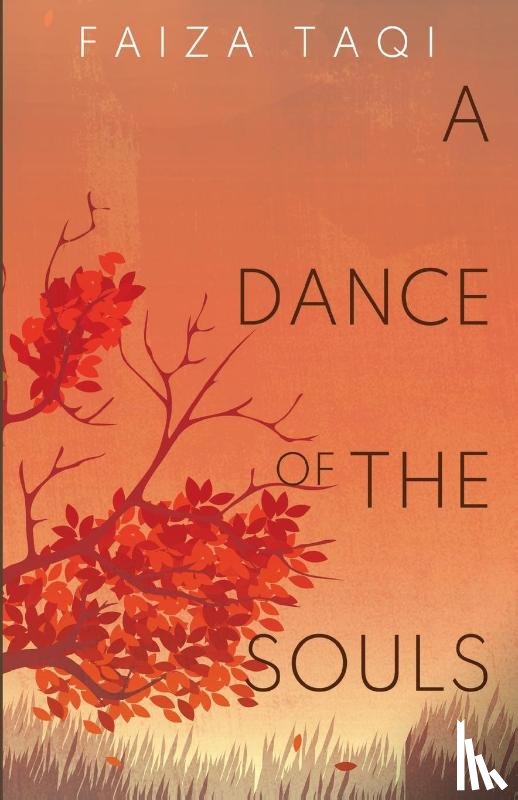 Taqi, Faiza - A Dance of the Souls