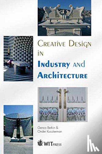 Berkin, G., Kucukerman, O. - Creative Design in Industry and Architecture