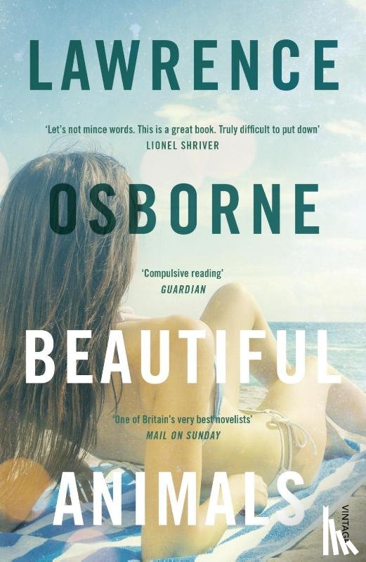 Osborne, Lawrence - Beautiful Animals