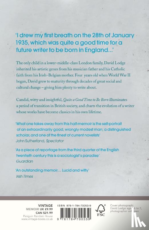 Lodge, David - Quite A Good Time to be Born
