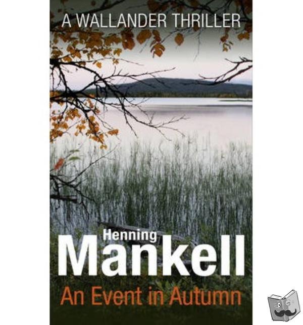 Mankell, Henning - An Event in Autumn