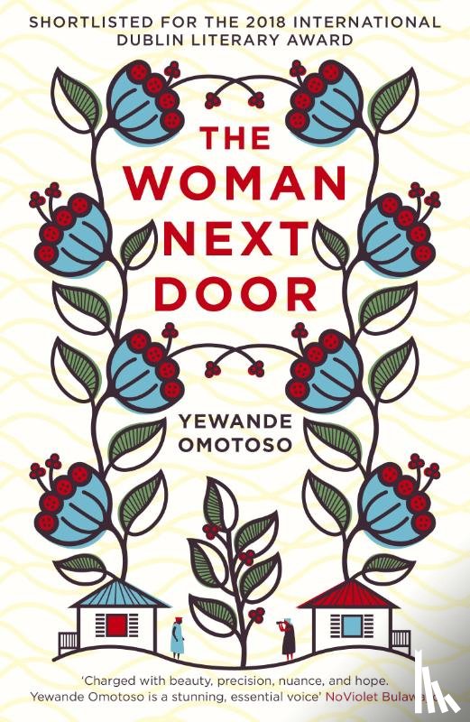 Omotoso, Yewande - The Woman Next Door