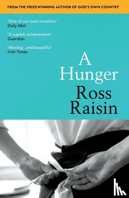 Raisin, Ross - A Hunger