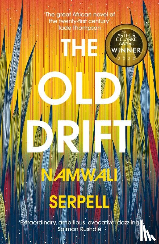 Serpell, Namwali - The Old Drift