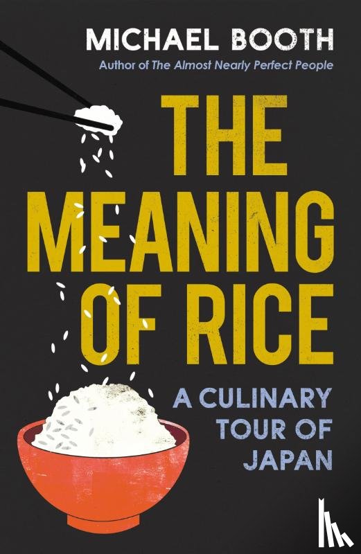 Booth, Michael - The Meaning of Rice