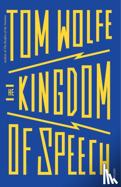 Wolfe, Tom - The Kingdom of Speech