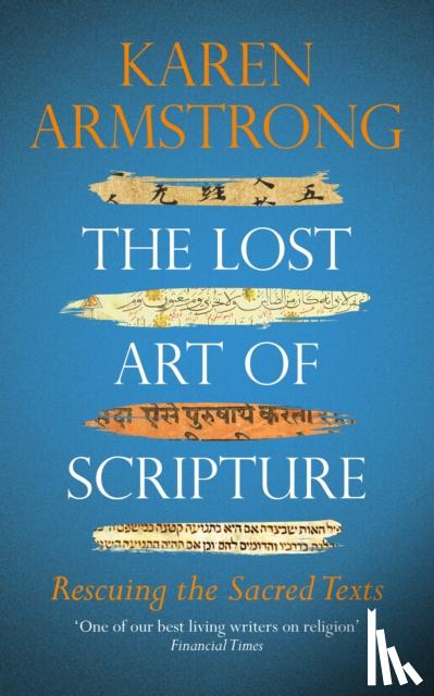 Armstrong, Karen - The Lost Art of Scripture